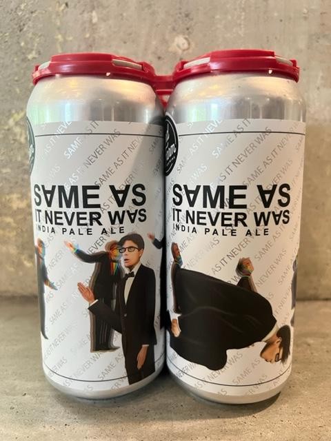 Same As It Never Was IPA 4-pk 16oz Cans