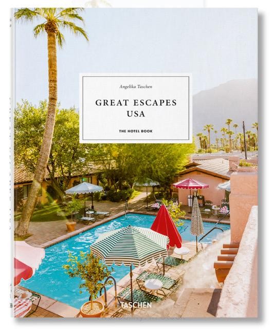 Great Escapes USA. The Hotel Book - Taschen