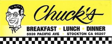 Chuck’s 445 W. Weber Avenue, Suite 126 Stockton, CA  95203