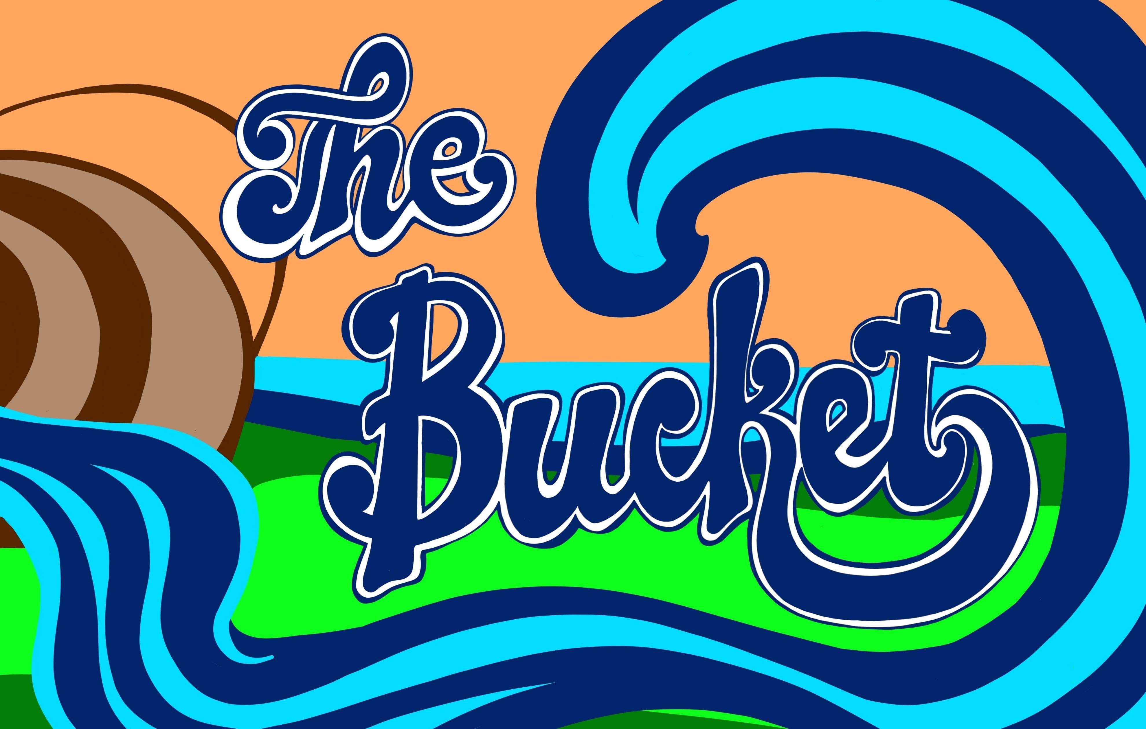The Bucket