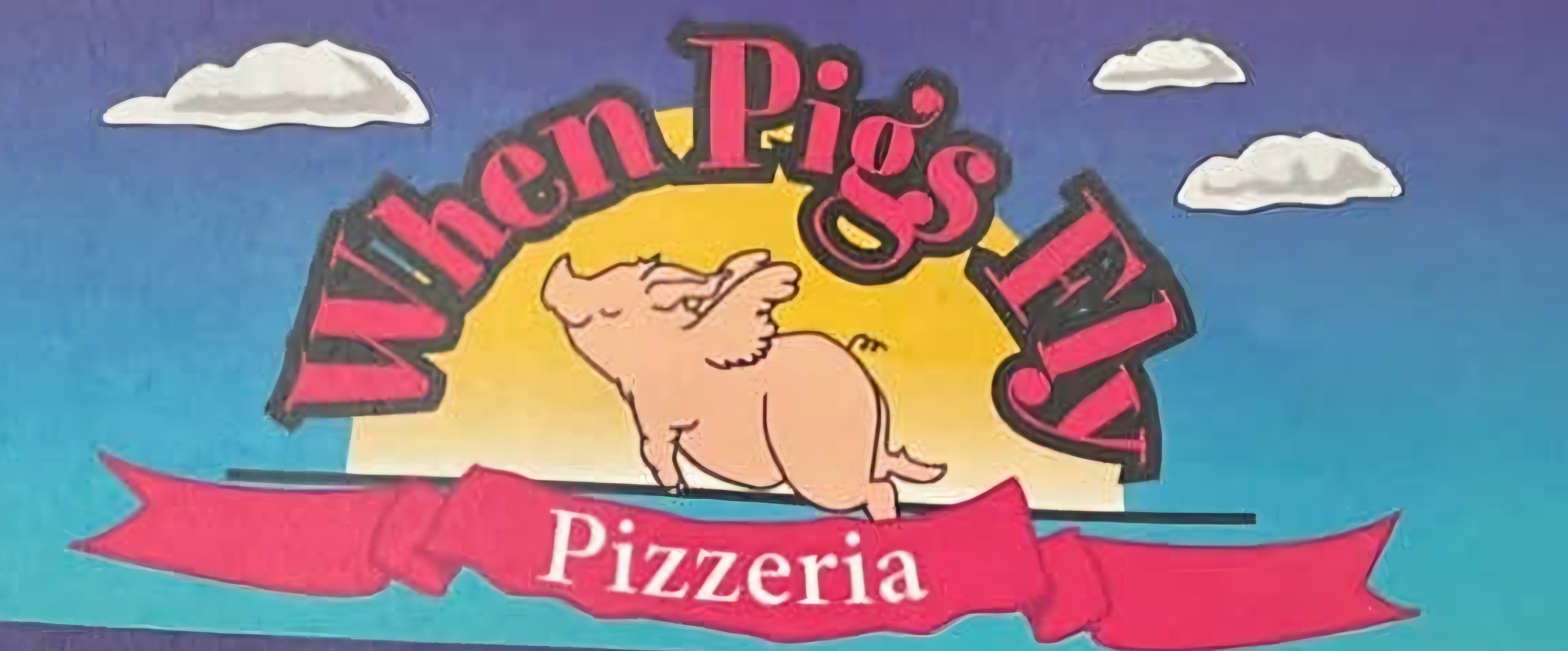 When Pigs Fly Pizzeria