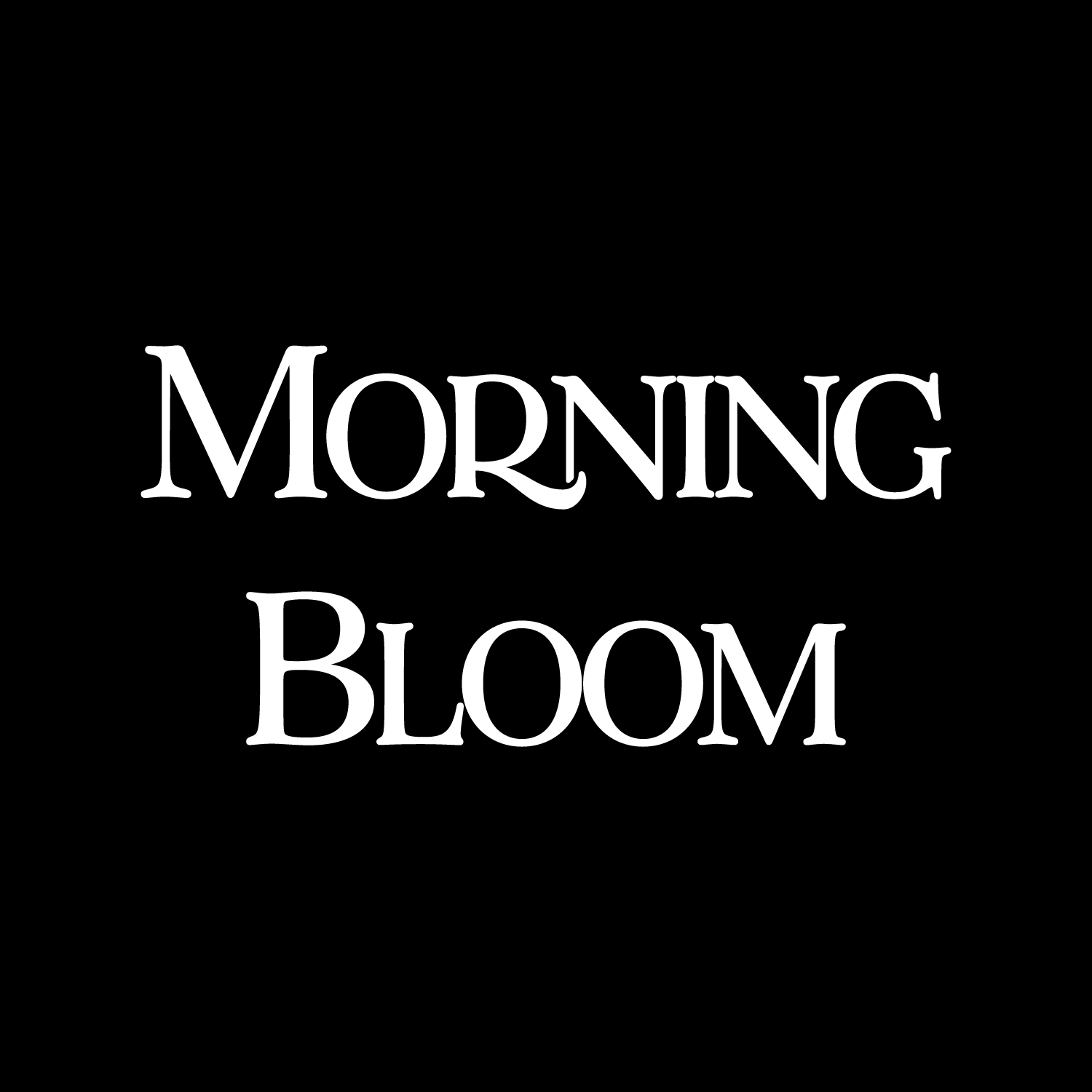 Morning Bloom