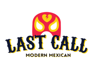 Last Call Modern Mexican 19 South Willson Avenue
