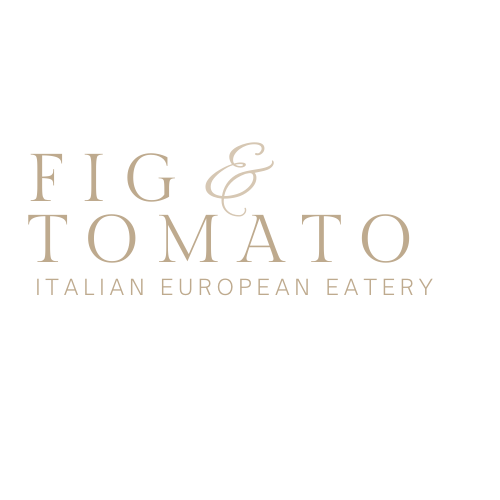 Fig & Tomato Italian European Eatery
