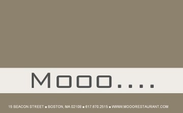 Mooo - Boston 15 Beacon Street Mooo....