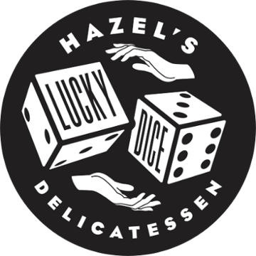 Hazel's Lucky Dice Delicatessen @ Beauty Shop