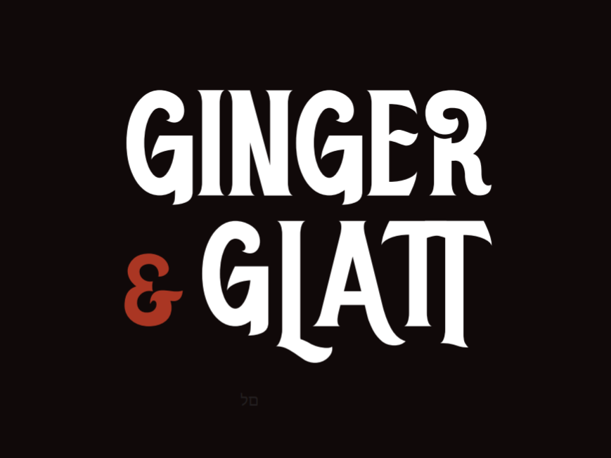 Ginger & Glatt