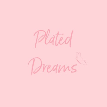 Plated Dreams