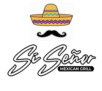 Si Señor Mexican Grill