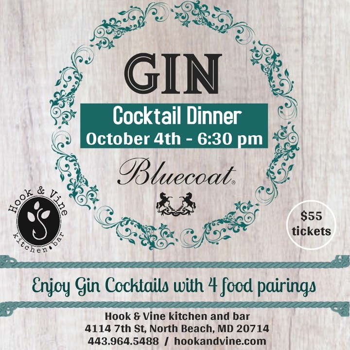 10/4: Bluecoat Gin Cocktail Dinner 6:30pm