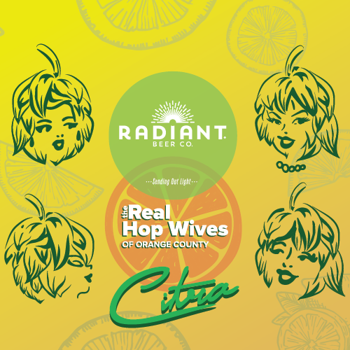 Real Hop Wives of OC (West Coast IPA) - Radiant Beer Co.
