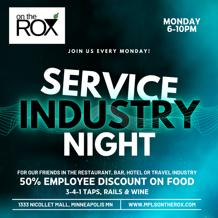 Service Industry Night- On the RoX