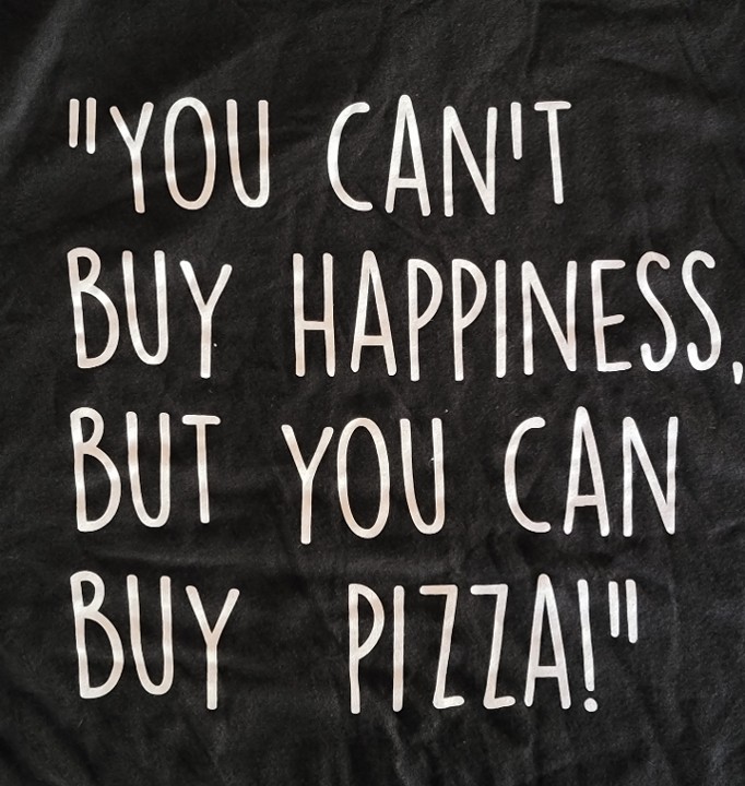 You Can't Buy Happiness  T Shirt