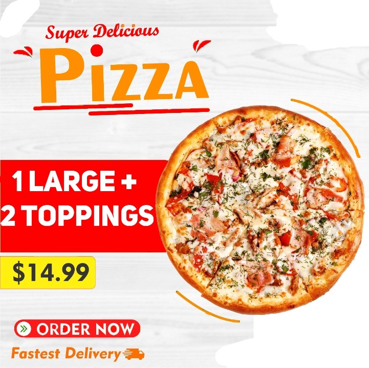 (#10) Large Pizza + 2 Toppings SPECIAL