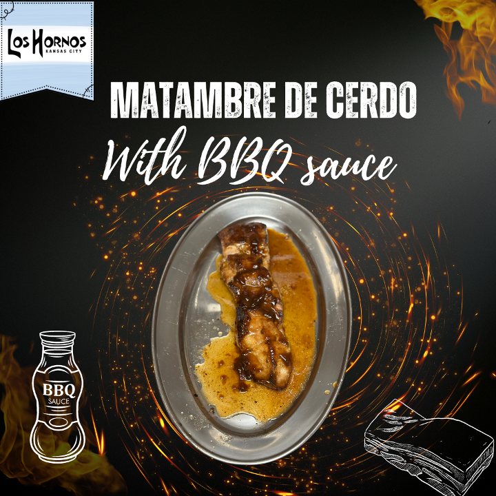Matambre de cerdo 14 Oz with bbq sauce and 1 side