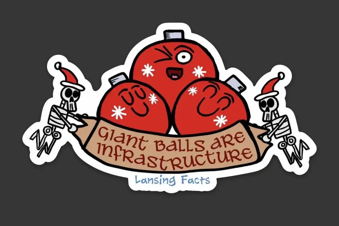 Holiday Balls are Infrastructure Sticker by Lansing Facts