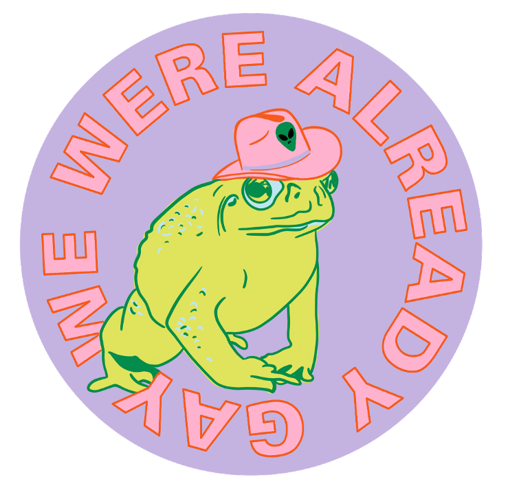 Gay Frogs “Already Gay” Sticker