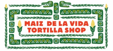 Maiz De La Vida Tortilla Shop   logo
