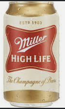 Miller- High Life can