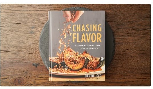 Cookbook | Chasing Flavor by Chef Dan Kluger