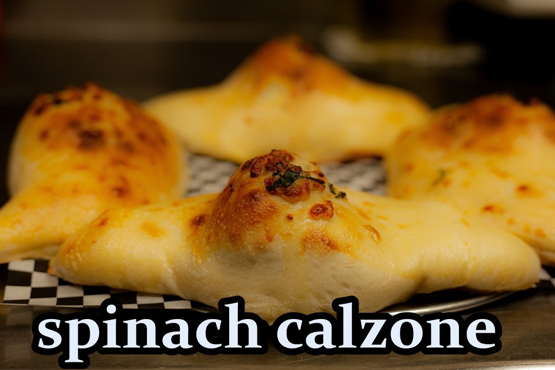 Spinach & Cheese Calzone