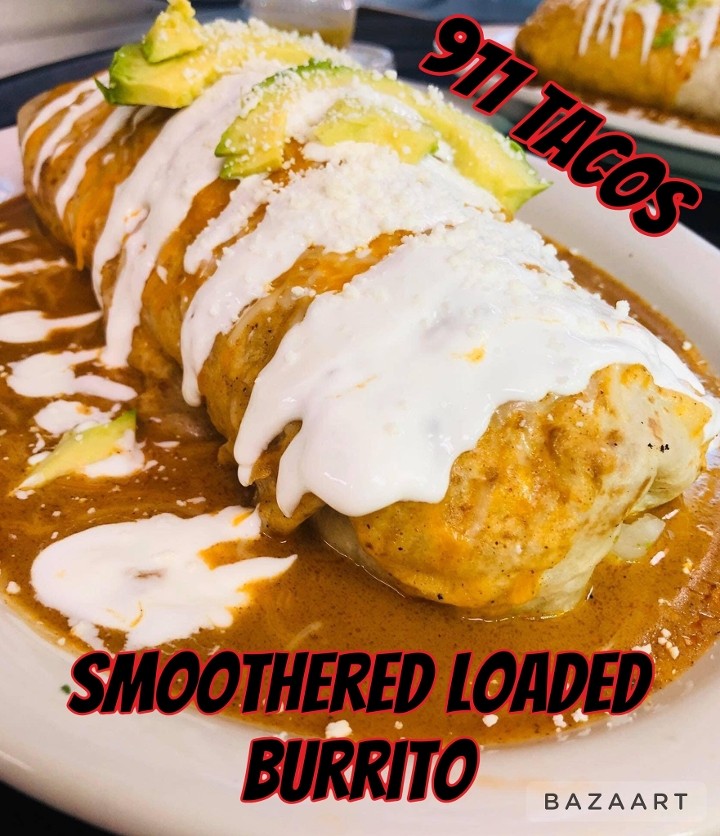 Loaded Smoothered Burrito
