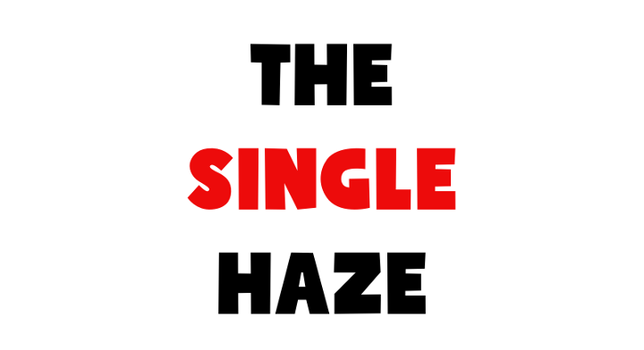 The Single Haze