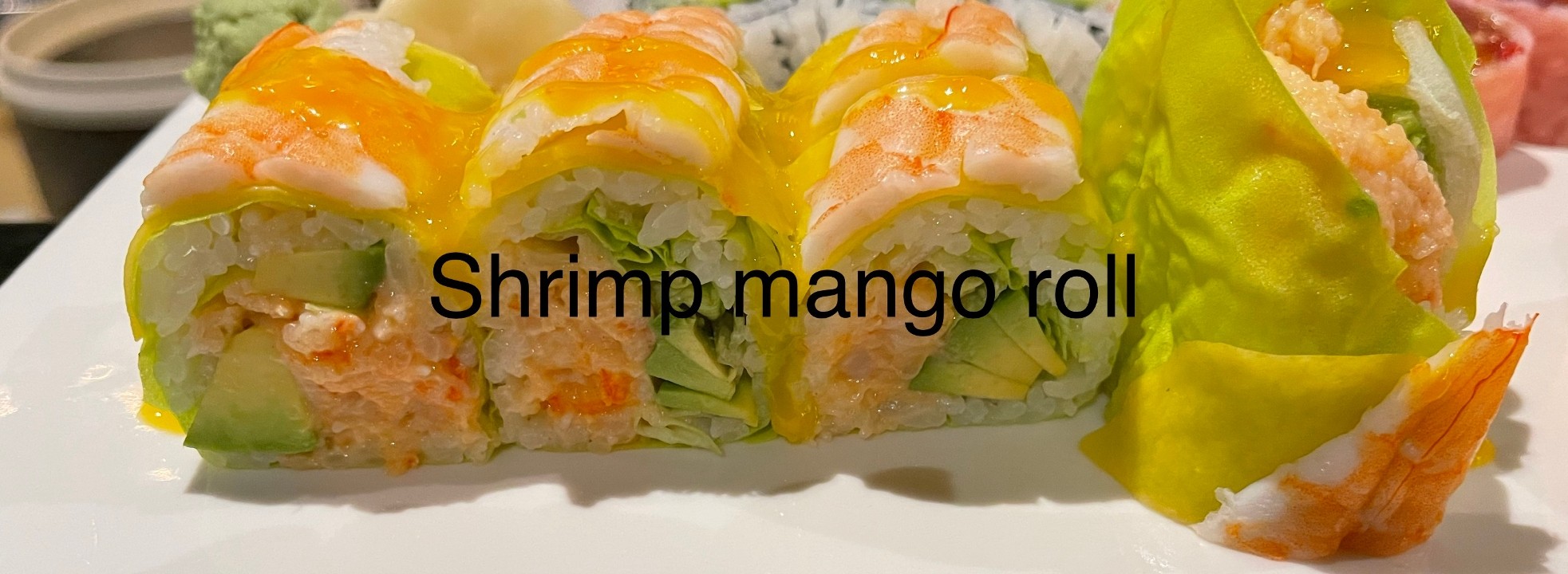 Shrimp Mango Roll