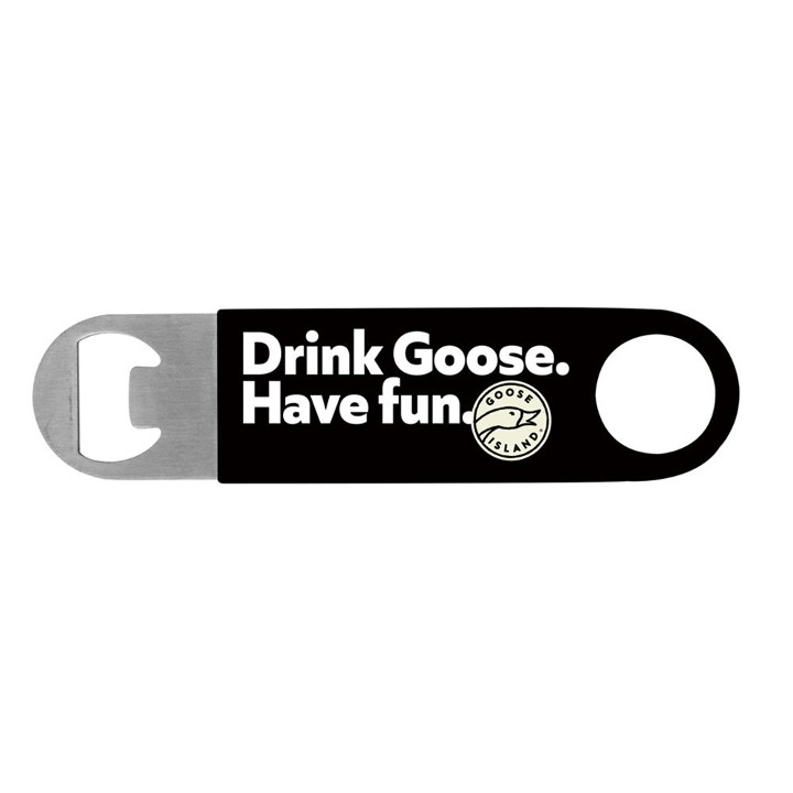 Drink Goose. Have Fun. Churchkey