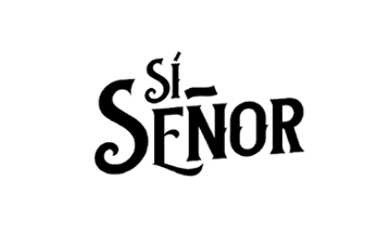 Si señor Mexican food