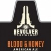 Revolver Blood & Honey 8oz.*