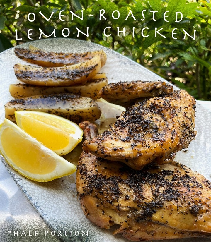 1/2 Oven Roasted Lemon Chicken