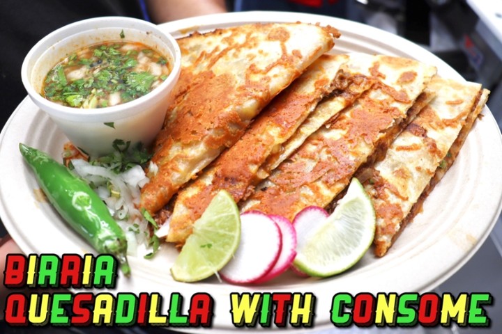 Birria quesadilla ( marinated shredded beef ) with dipping broth