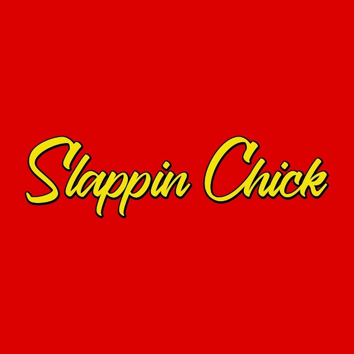 Slappin Chick