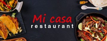 Mi casa mexican restaurant - Riverview
