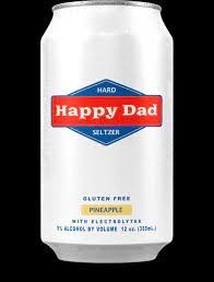 Happy Dad Pineapple Seltzer