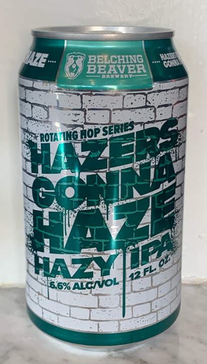 Hazers Gonna Haze