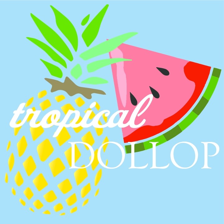 Tropical Dollop: Watermelon