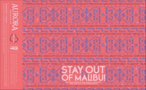 Aurora Stay out of Malibu CAN!! - 16oz