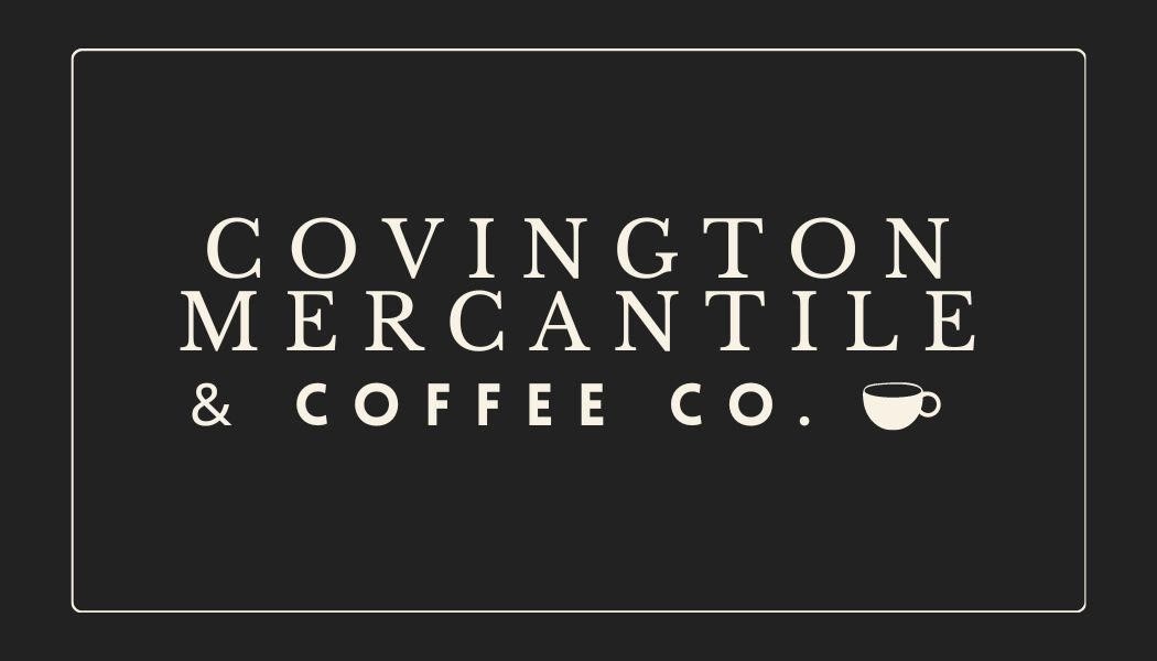 Covington Mercantile & Coffee Company, LLC