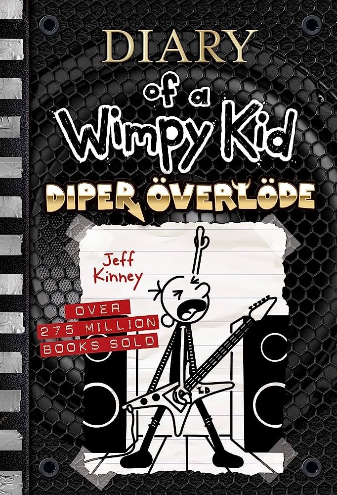 DIPER OVERLODE (Diary of a Wimpy Kid #17) by Jeff Kinney