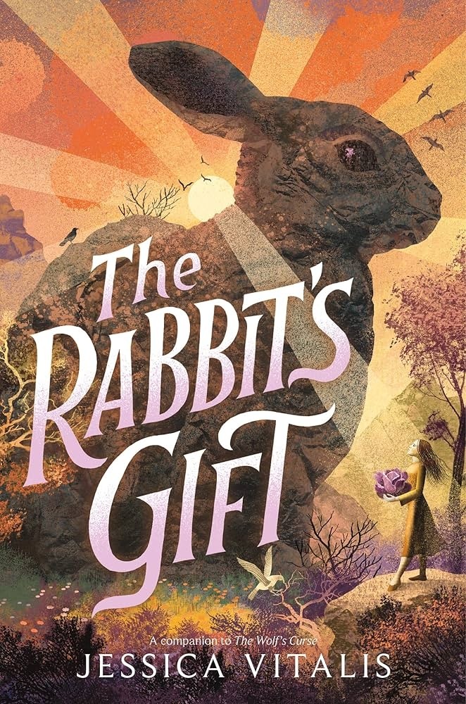 THE RABBIT'S GIFT by Jessica Vitalis