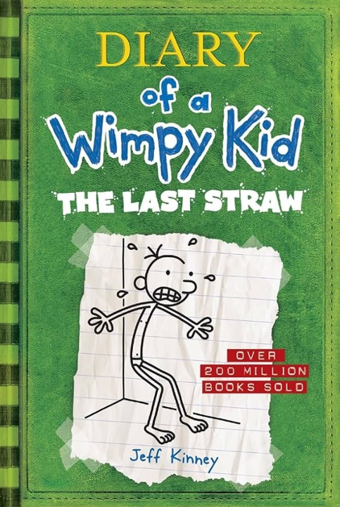 THE LAST STRAW (Diary of a Wimpy Kid #3) by Jeff Kinney (H)