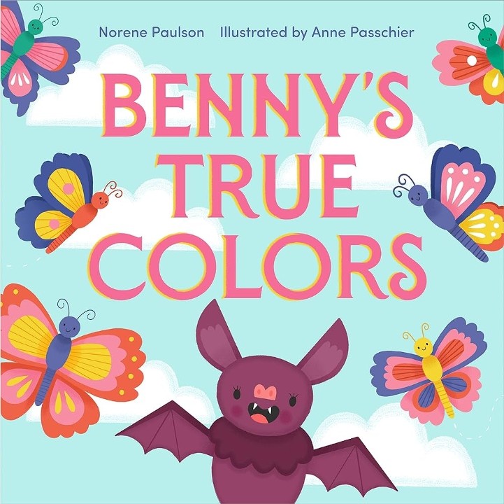 BENNY’S TRUE COLORS by Norene Paulson