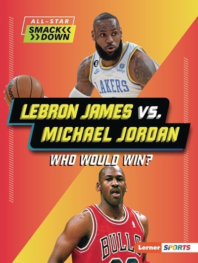 LEBRON JAMES VS. MICHEAL JORDAN (WHO WOULD WIN?) by Jerry Palotta