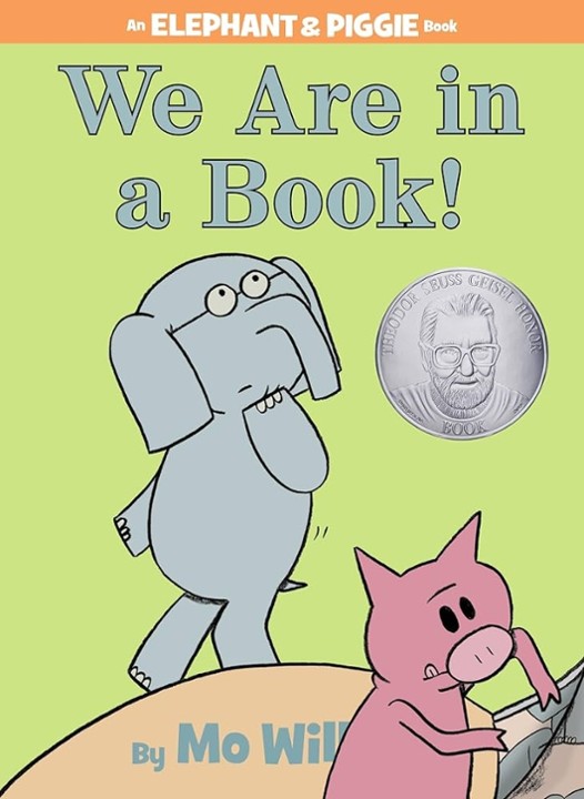 WE ARE IN A BOOK! (An Elephant & Piggie Book) By Mo Willems (H)