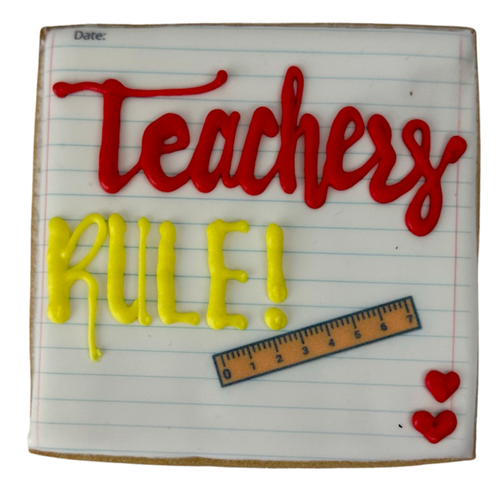 Teachers Rule Sugar Cookie