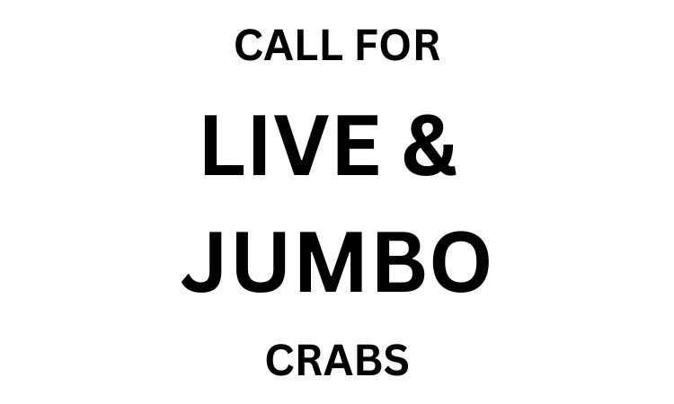 Call for Live or Jumbo Crabs!