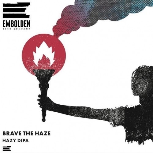 Brave the Haze - Embolden GRWLR