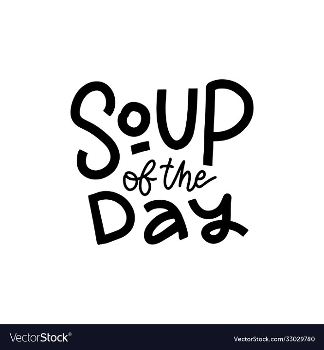 Soup of the Day (rotating)